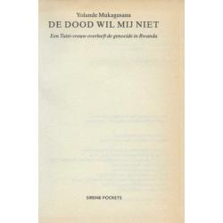 De dood wil mij niet Een Tutsi-Vrouw overleeft de genocide i
