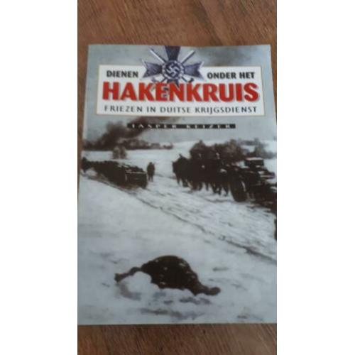 Dienen onder het hakenkruis - Jasper Keizer