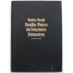 Deutsche Malerei des sechzehnten Jahrhunderts 1935 104 ill.