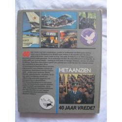 geschiedenis: Het aanzien, 40 jaar vrede 1945-1985, P.Roorda